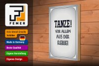 Holzschild Spruch 20x30cm tanze vor allem aus der Reihe
