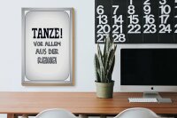 Holzschild Spruch 20x30cm tanze vor allem aus der Reihe