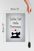 Holzschild Spruch 20x30cm Nähen Liebe hat viele Formen