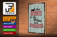 Holzschild Spruch 20x30cm Ohne Hund ist kein Zuhause