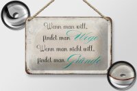 Blechschild Spruch 18x12cm wenn man will findet man Wege