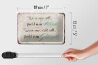 Blechschild Spruch 18x12cm wenn man will findet man Wege