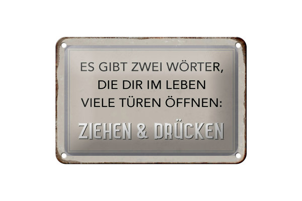 Blechschild Spruch 18x12cm gibt zwei Wörter Ziehen Drücken
