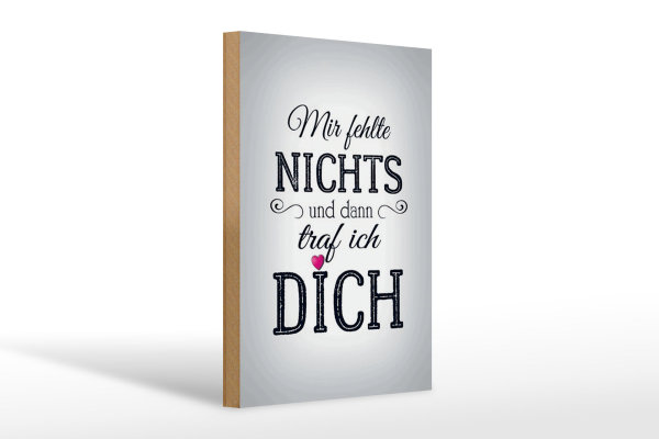 Holzschild Spruch 20x30cm und dann traf ich DICH Herz