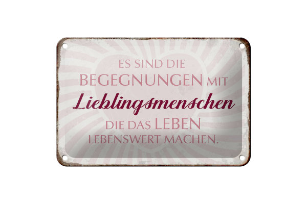 Blechschild Spruch 18x12cm Lieblingsmenschen Leben