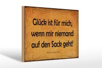 Holzschild Spruch 30x20cm Glück wenn niemand auf den...