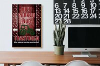 Holzschild Spruch 20x30cm hier parken nur Traktoren