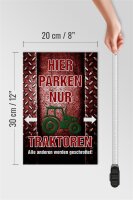 Holzschild Spruch 20x30cm hier parken nur Traktoren