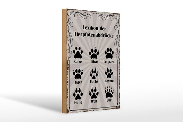 Holzschild Spruch 20x30cm Lexikon Tierpfotenabdrücke Tiere