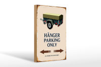 Holzschild Spruch 20x30cm Hänger parking only all...