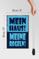 Holzschild Spruch 20x30cm mein Haus meine Regeln