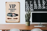 Holzschild Spruch 20x30cm VIP Parking only all others will