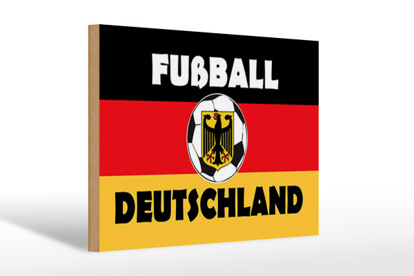 Holzschild Spruch 30x20cm Fußball Deutschland
