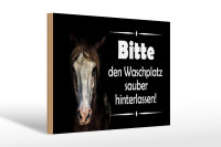 Holzschild Spruch 30x20cm Pferde bitte Waschplatz sauber