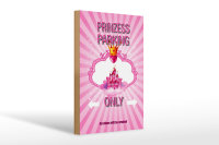 Holzschild Spruch 20x30cm Princess parking only rosa Krone