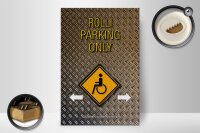 Holzschild Spruch 20x30cm Parken Rolli parking only