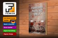 Holzschild Spruch 20x30cm Fahrrad parking only all others