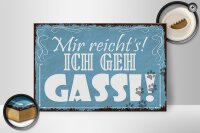 Holzschild Spruch 30x20cm mir reicht`s ich geh Gassi