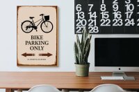 Holzschild Spruch 20x30cm Bike parking only Fahrrad parken