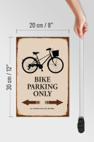 Holzschild Spruch 20x30cm Bike parking only Fahrrad parken