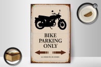 Holzschild Spruch 20x30cm Bike parking only Motorrad