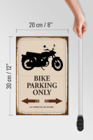 Holzschild Spruch 20x30cm Bike parking only Motorrad