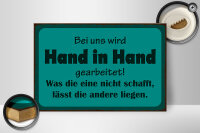 Holzschild Spruch 30x20cm bei uns Hand in Hand gearbeitet