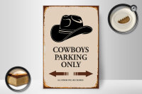 Holzschild Spruch 20x30cm Cowboys parking only