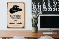 Holzschild Spruch 20x30cm Cowboys parking only