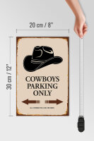 Holzschild Spruch 20x30cm Cowboys parking only