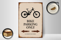 Holzschild Spruch 20x30cm Bike parking only