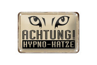 Blechschild Retro 18x12cm Achtung Hypno-Katze Geschenk...