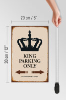 Holzschild Spruch 20x30cm King parking only Krone