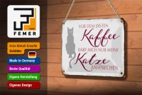 Blechschild Katze 18x12cm vor dem ersten Kaffee nur Katze