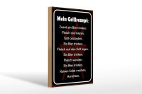 Holzschild Spruch 20x30cm Mein Grillrezept zuerst ein Bier