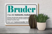 Holzschild Spruch 30x20cm Bruder Person die einen liebt