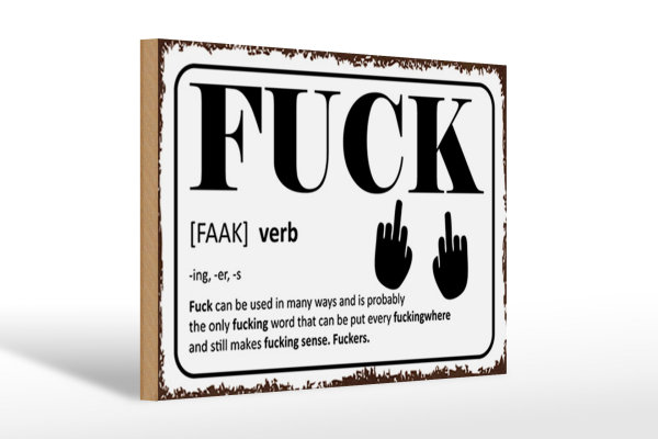 Holzschild Spruch 30x20cm FUCK Verb can be used in many