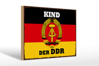 Holzschild Spruch 30x20cm Kind der DDR Deutschland