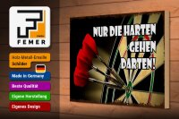 Holzschild Spruch 30x20cm nur die harten gehen darten