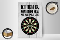 Holzschild Spruch 20x30cm liebe wenn meine Frau mich DART
