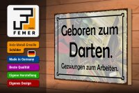 Holzschild Spruch 30x20cm Geboren zum Darten gezwungen