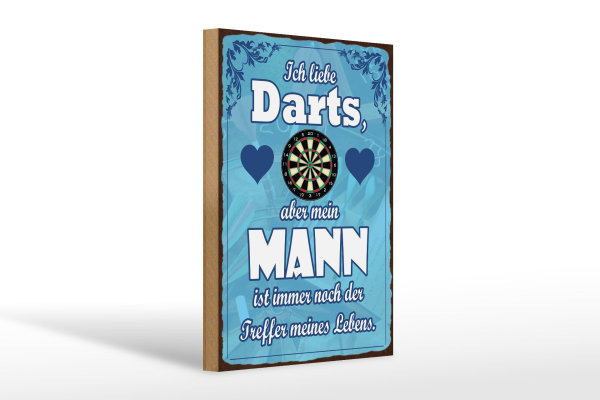 Holzschild Spruch 20x30cm ich liebe Darts aber mein Mann