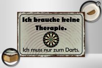 Holzschild Spruch 30x20cm keine Therapie muss zum Darts
