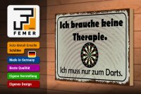 Holzschild Spruch 30x20cm keine Therapie muss zum Darts