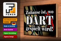 Holzschild Spruch 30x20cm Zuhause wo Dart gespielt wird