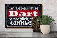 Holzschild Spruch 30x20cm ein Leben ohne Dart ist sinnlos