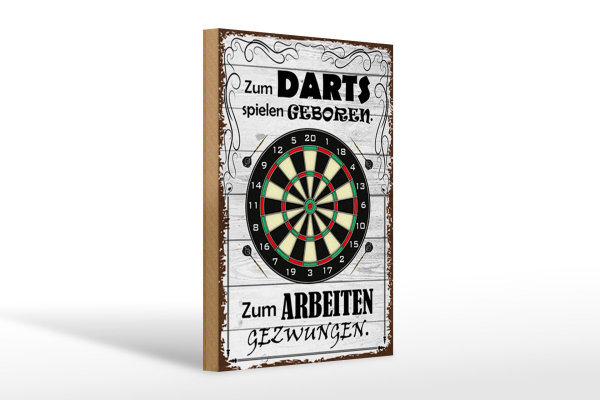 Holzschild Spruch 20x30cm zum Darts spielen geboren