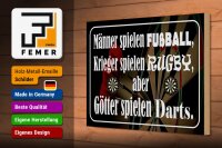 Holzschild Spruch 30x20cm Männer Fußball aber Götter Darts