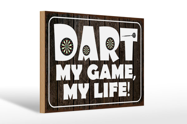 Holzschild Spruch 30x20cm DART my Game my life