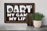 Holzschild Spruch 30x20cm DART my Game my life